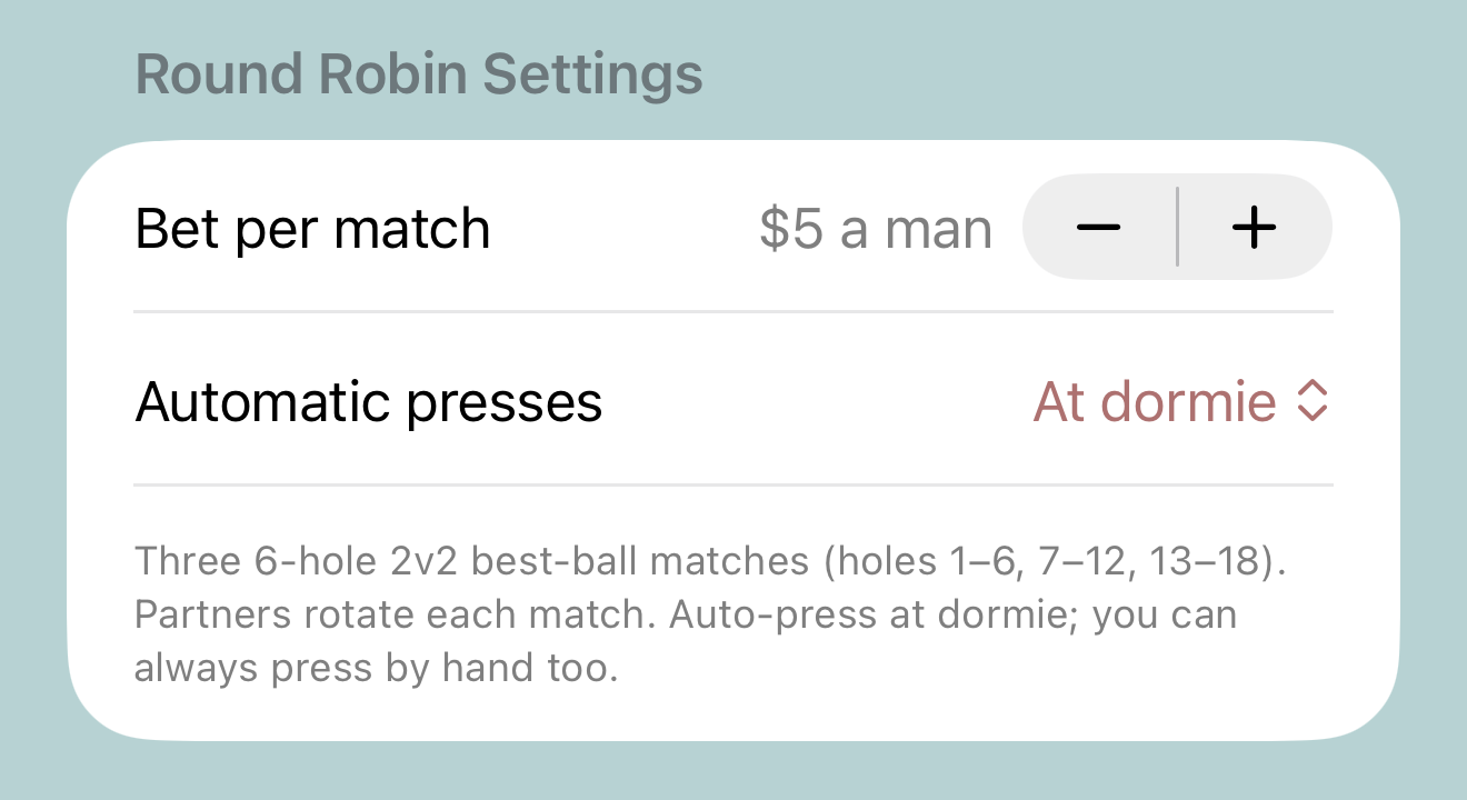 Round Robin settings: bet per match and automatic presses