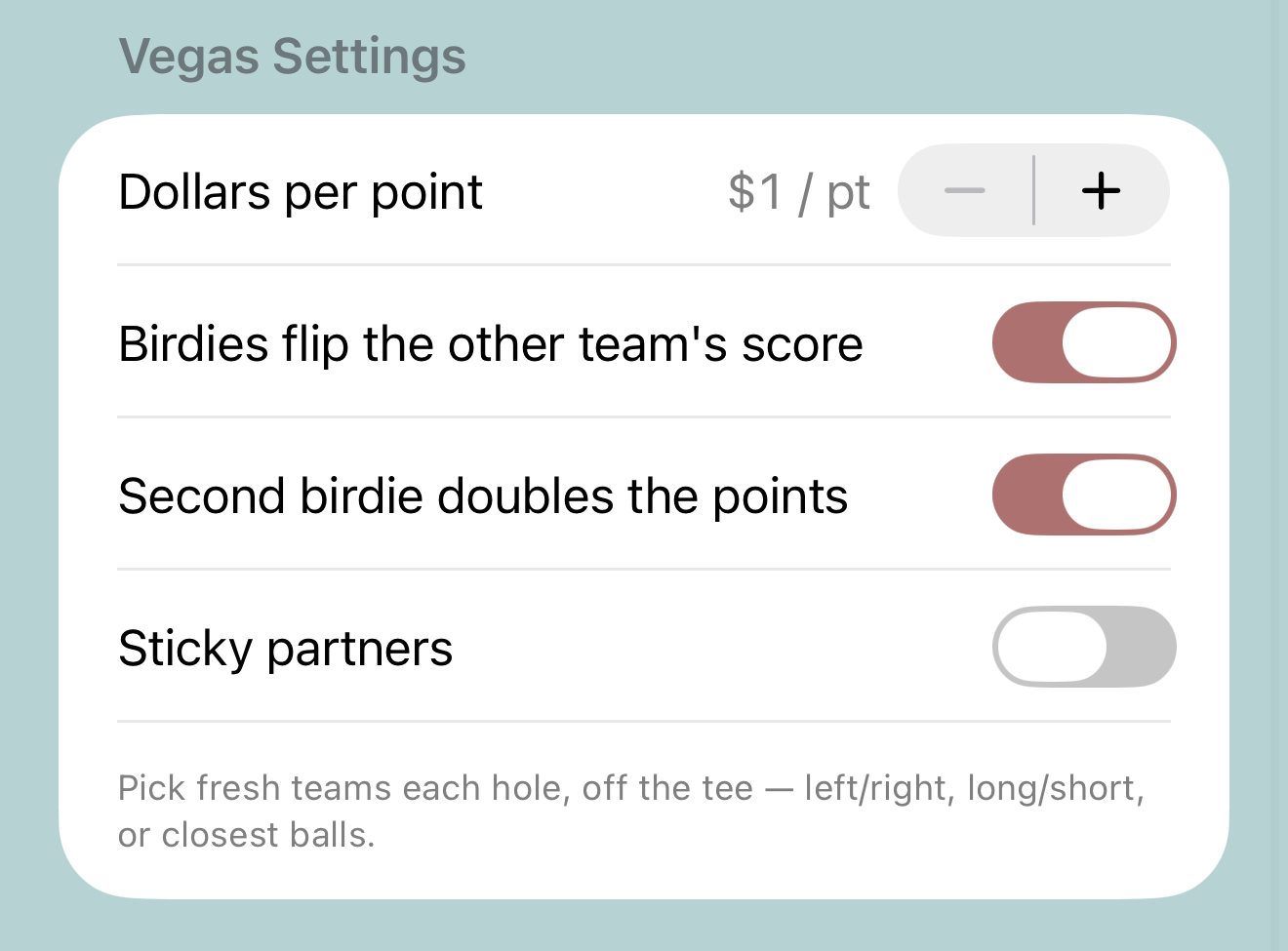 Vegas settings: dollars per point, birdie flip, second birdie doubles, sticky partners